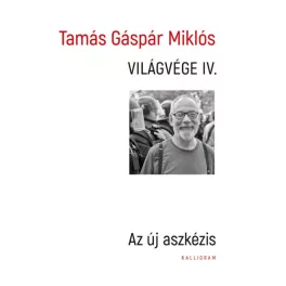 Világvége IV. - Az új aszkézis