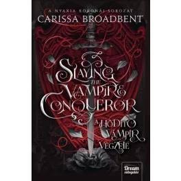   Slaying the Vampire Conqueror - A hódító vámpír végzete - Éldekorált kiadás