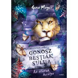 Gonosz Bestiák Sulija 4. - Az állatok királya