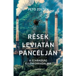 Rések Leviatán páncélján - A szabadság ellenforradalma