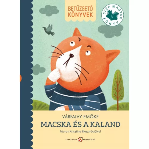Macska és a kaland - Betűzgető könyvek
