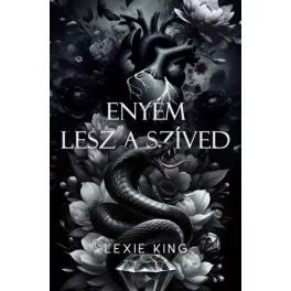   Enyém lesz a szíved - (Fekete szív 4.) - Éldekorált kiadás