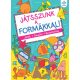 Játsszunk a formákkal! – Játék, tanulás, kreativitás