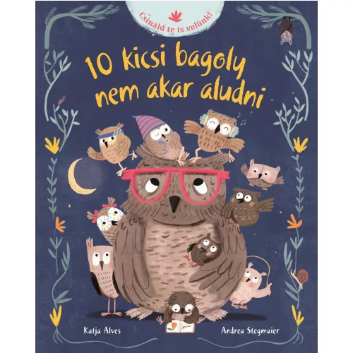 10 kicsi bagoly nem akar aludni