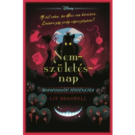   Disney - Sorsfordító történetek - Nemszületésnap - Éldekorált kiadás