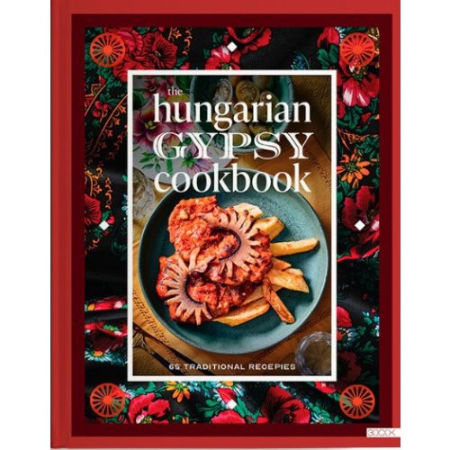 The Hungarian gypsy cookbook