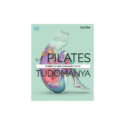 A pilates tudománya