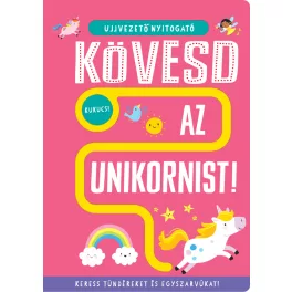   Ujjvezető nyitogató – Kövesd az unikornist! – Keress tündéreket és egyszarvúakat!