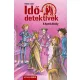 A hamis király (Idődetektívek 23.) 2. kiadás