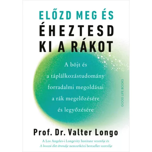 Előzd meg és éheztesd ki a rákot