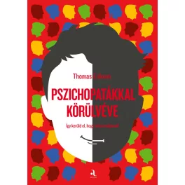Pszichopatákkal körülvéve