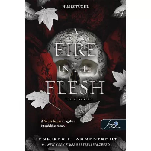 A Fire in the Flesh – Tűz a húsban (Hús és tűz 3.)