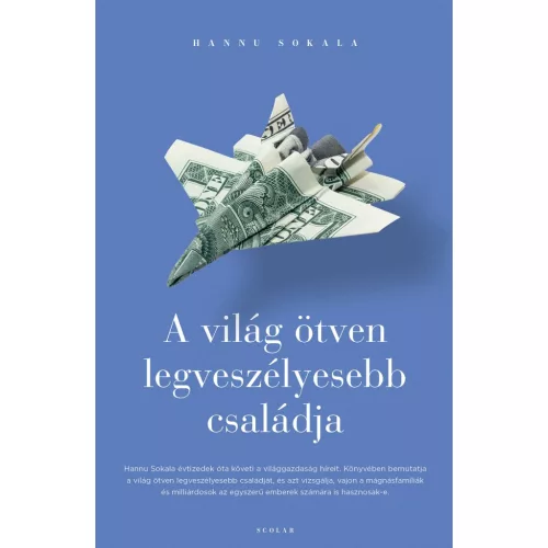 A világ ötven legveszélyesebb családja
