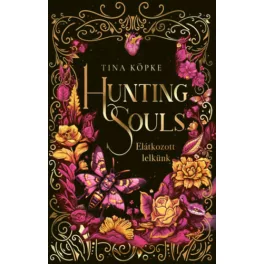 Hunting Souls - Elátkozott lelkünk