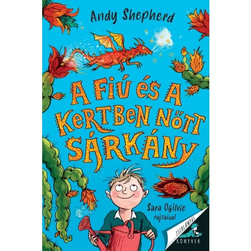 A fiú és a kertben nőtt sárkány