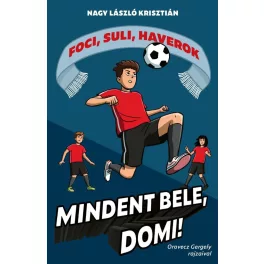 Mindent bele, Domi!