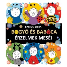 Bogyó és Babóca - Érzelmek meséi - SÉRÜLT