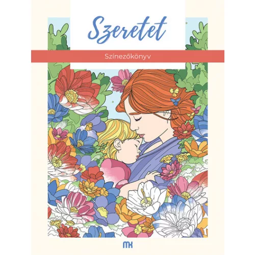 Szeretet - Színezőkönyv
