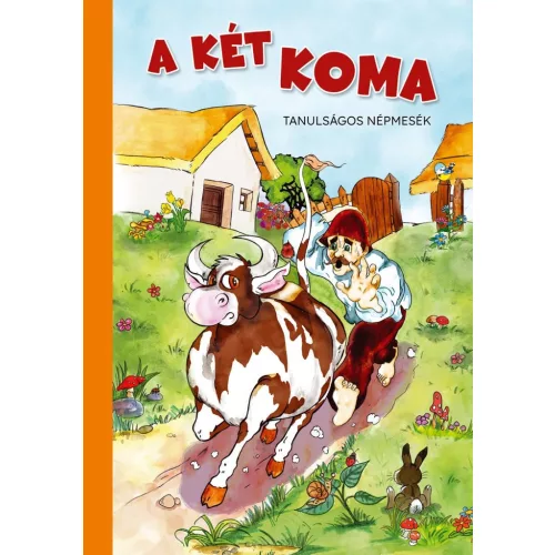 A két koma - Tanulságos népmesék