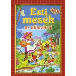 Esti mesék az állatokról