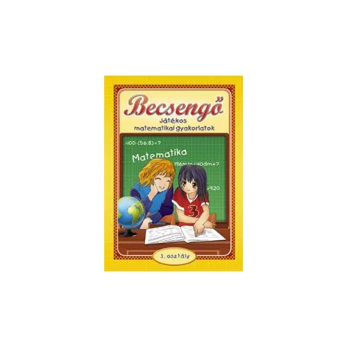 Becsengő - Játékos matematikai gyakorlatok 3. osztályosok részére