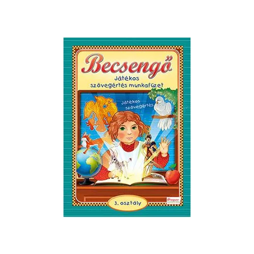 Becsengő - Játékos szövegértés munkafüzet 3. osztályosok részére