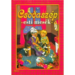 Csodaszép esti mesék - SÉRÜLT