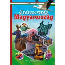   Százszorszép Magyarország - Képes ismeretterjesztés gyerekeknek - Fedezzük fel együtt!