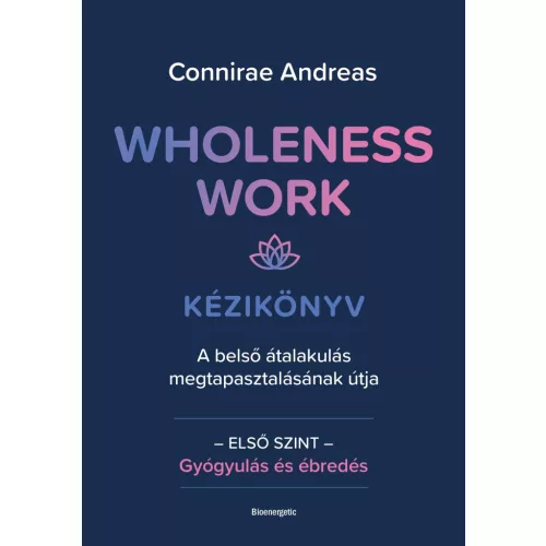 Wholeness Work - Kézikönyv 1.