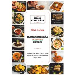 Mona konyhája - Magyarország mentes ételei