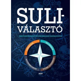   Suliválasztó - Magyarországi középiskolák katalógusa - 2026