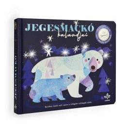   Jegesmackó kalandjai - Csillagfényes esti mesék kicsiknek - SÉRÜLT