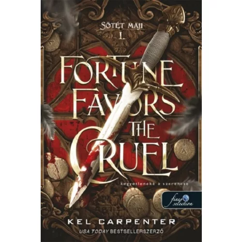 Fortune Favors the Cruel - Kegyetleneké a szerencse (Sötét Maji 1.)