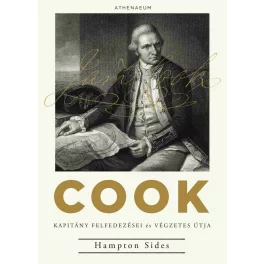 Cook kapitány felfedezései és végzetes útja