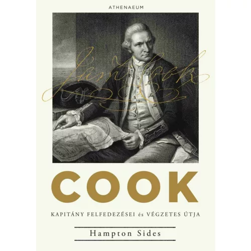 Cook kapitány felfedezései és végzetes útja