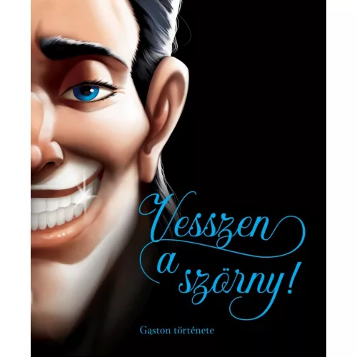 Vesszen a szörny! - Gaston története