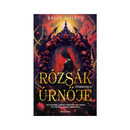 Rózsák úrnője - Tündevér 1.