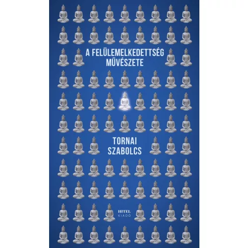 A felülemelkedettség művészete
