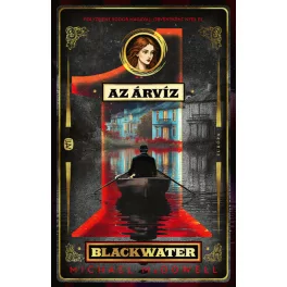 Az árvíz - Blackwater 1.