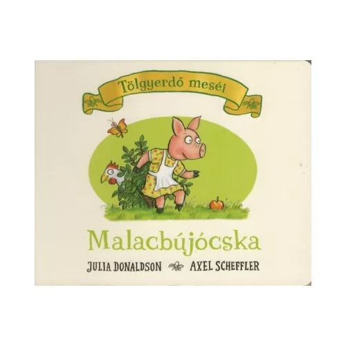 Malacbújócska - Tölgyerdő meséi
