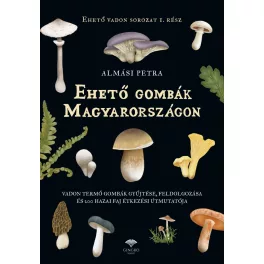 Ehető gombák Magyarországon