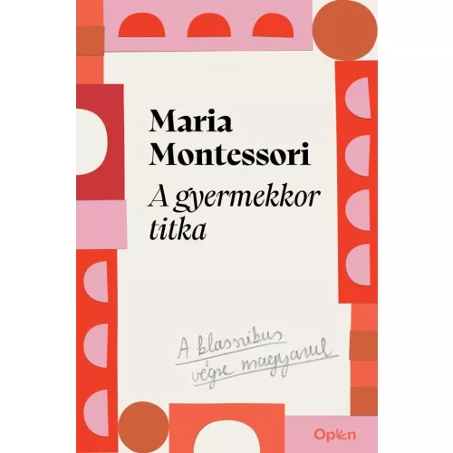 A gyermekkor titka