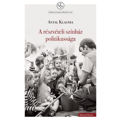 A részvételi színház politikussága