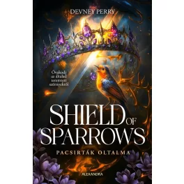 Shield of Sparrows - Pacsirták oltalma