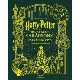 Harry Potter: A hivatalos karácsonyi szakácskönyv