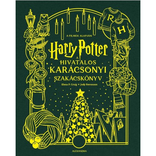 Harry Potter: A hivatalos karácsonyi szakácskönyv