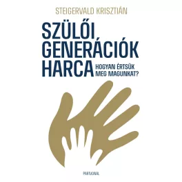 Szülői generációk harca