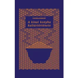 A kínai konyha kultúrtörténete
