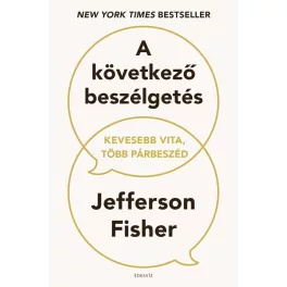   A következő beszélgetés - Kevesebb vita, több párbeszéd