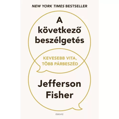 A következő beszélgetés - Kevesebb vita, több párbeszéd